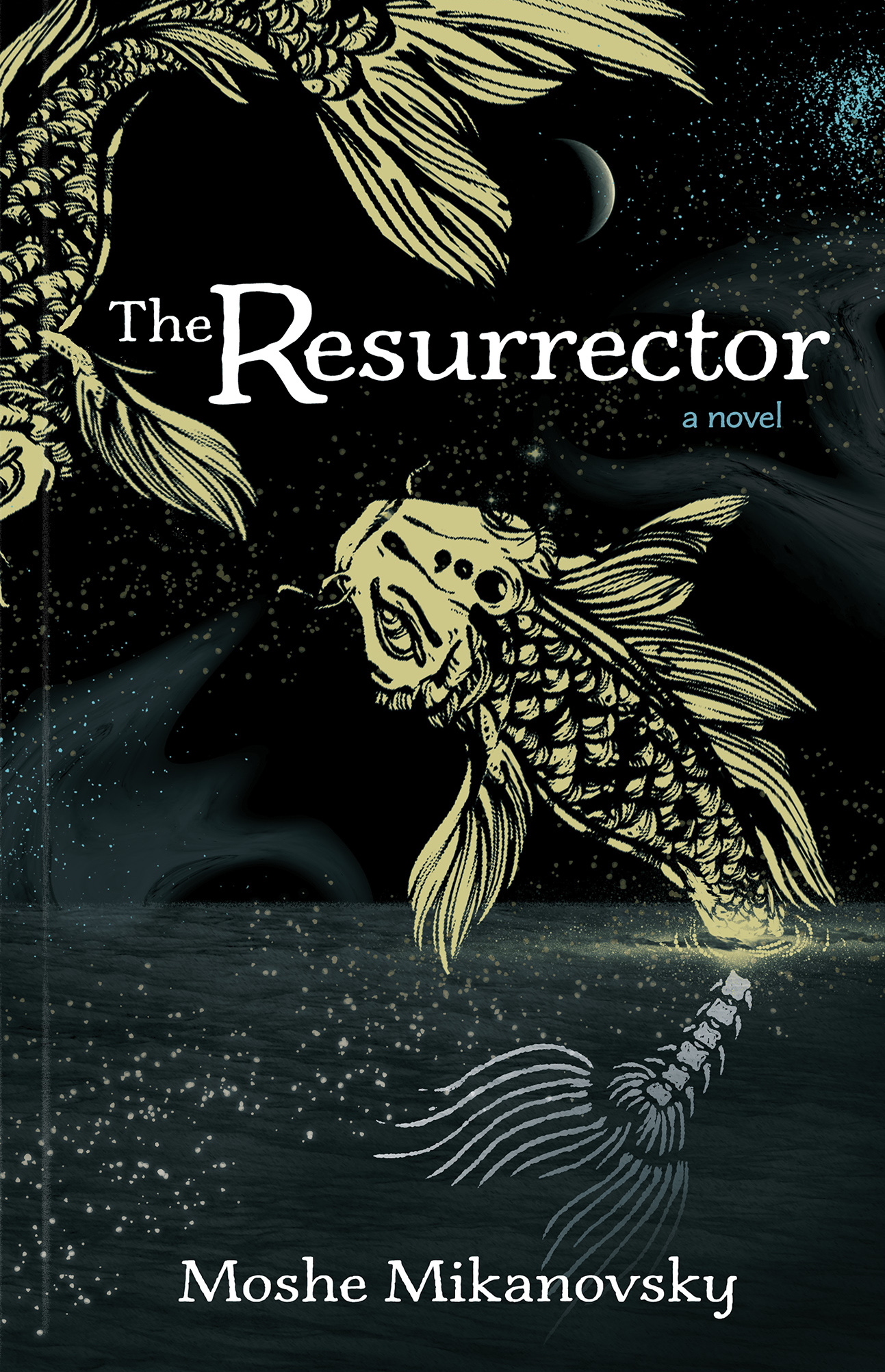 The Resurrector by Moshe Mikanovsky — book cover